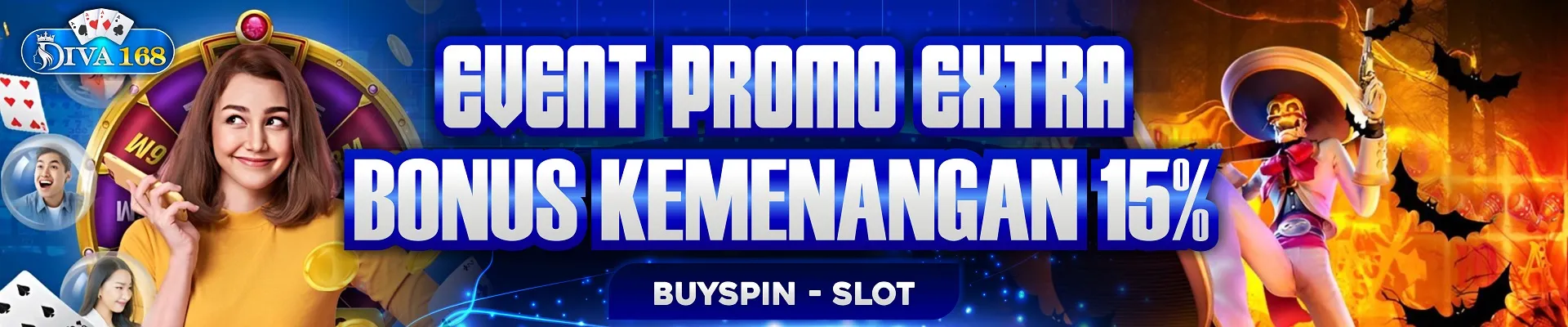 EVENT PROMO EXTRA BONUS KEMENANGAN 15% BUYSPIN
